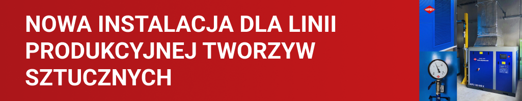 Nowa instalacja pneumatyczna i sprężarkownia dla linii produkcyjnej tworzyw sztucznych