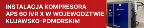 Instalacja kompresora APS 60 IVR X w województwie kujawsko-pomorskim